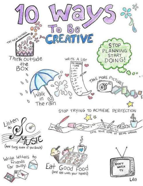 10 ways to be creative