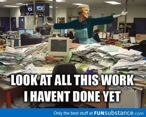 look at all the work