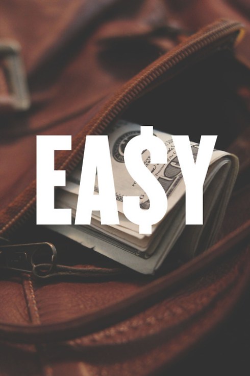 easy money